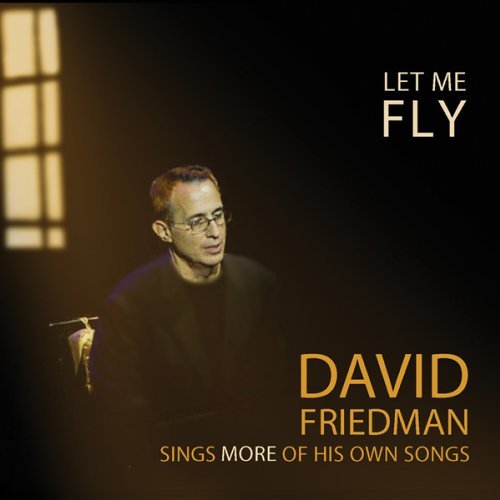 David Friedman/Let Me Fly@Digipak